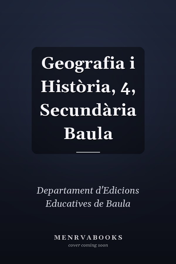 Geografia i Història, 4, Secundària Baula