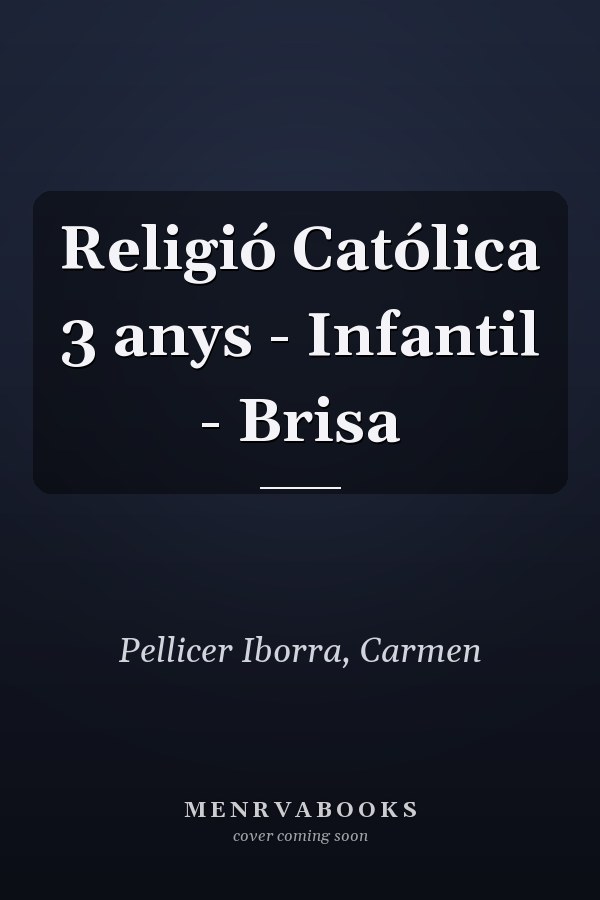 Religió Católica 3 anys - Infantil - Brisa