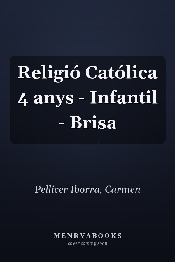 Religió Católica 4 anys - Infantil - Brisa