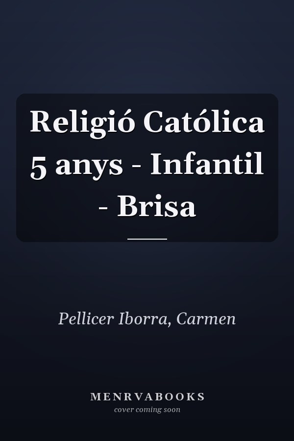Religió Católica 5 anys - Infantil - Brisa