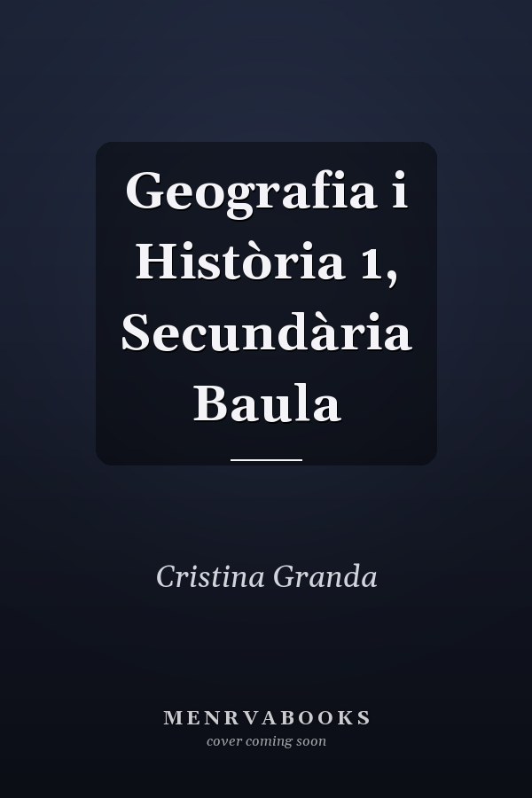 Geografia i Història 1, Secundària Baula