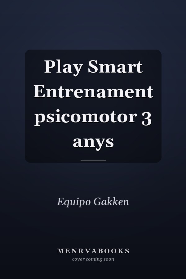 Play Smart Entrenament psicomotor 3 anys