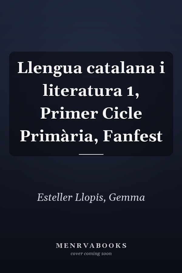 Llengua catalana i literatura 1, Primer Cicle Primària, Fanfest