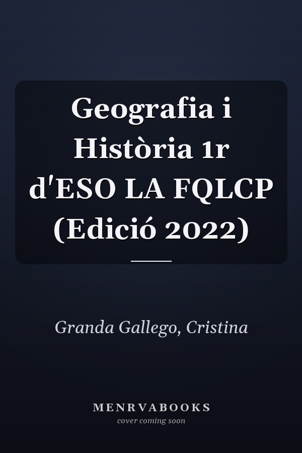 Geografia i Història 1r d'ESO LA FQLCP (Edició 2022)