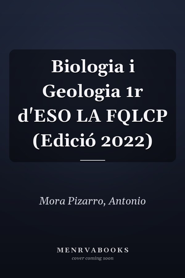 Biologia i Geologia 1r d'ESO LA FQLCP (Edició 2022)