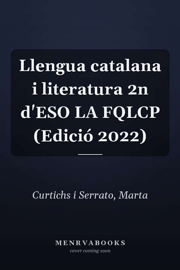 Llengua catalana i literatura 2n d'ESO LA FQLCP (Edició 2022)