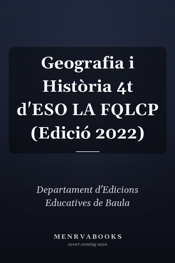 Geografia i Història 4t d'ESO LA FQLCP (Edició 2022)