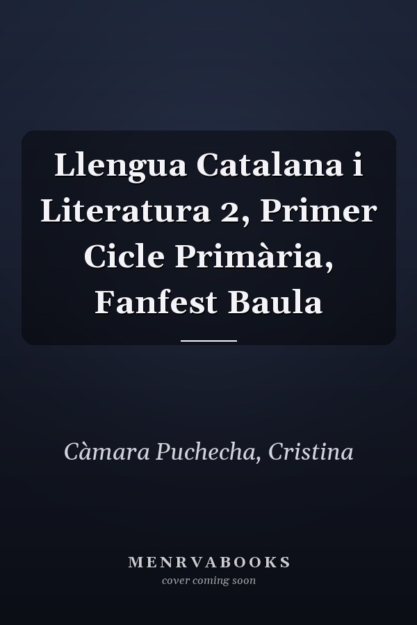 Llengua Catalana i Literatura 2, Primer Cicle Primària, Fanfest Baula