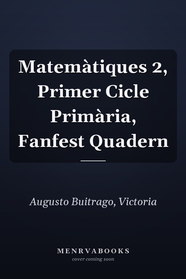 Matemàtiques 2, Primer Cicle Primària, Fanfest Quadern