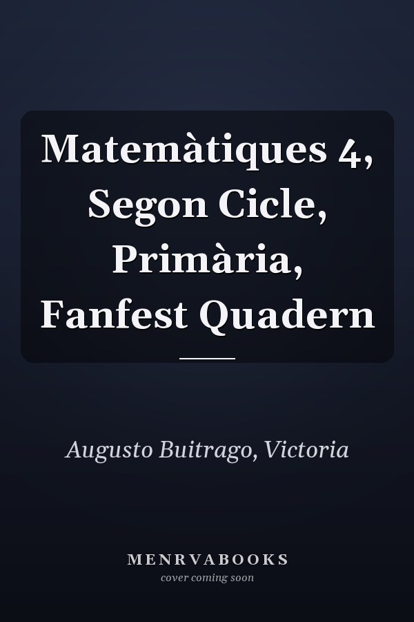 Matemàtiques 4, Segon Cicle, Primària, Fanfest Quadern