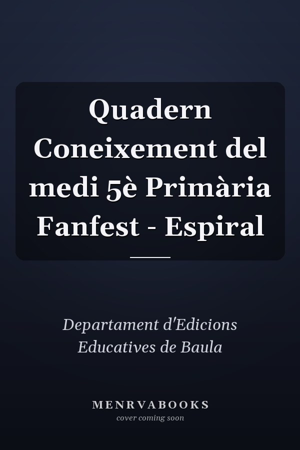 Quadern Coneixement del medi 5è Primària Fanfest - Espiral