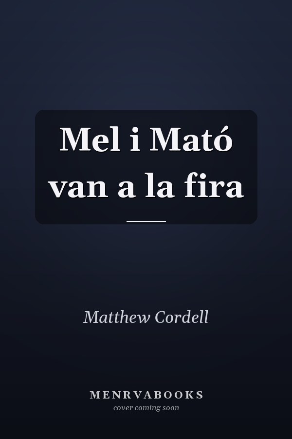 Mel i Mató van a la fira