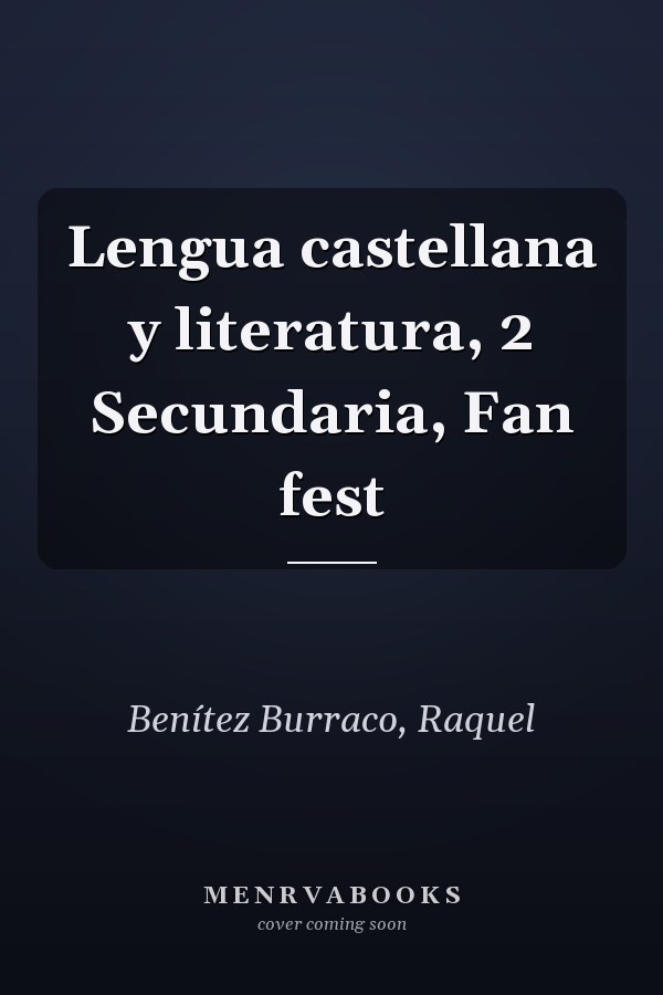 Lengua castellana y literatura, 2 Secundaria, Fan fest