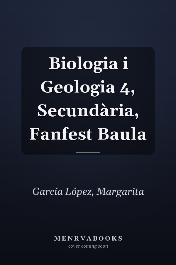 Biologia i Geologia 4, Secundària, Fanfest Baula