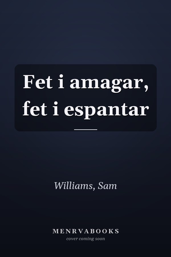 Fet i amagar, fet i espantar