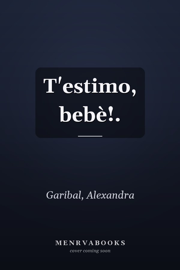 T'estimo, bebè!.