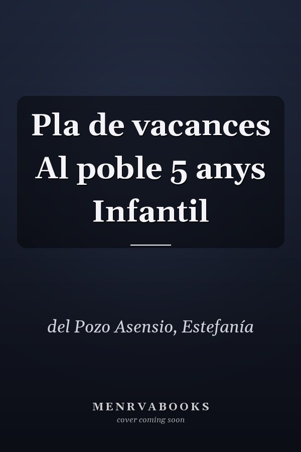Pla de vacances Al poble 5 anys Infantil