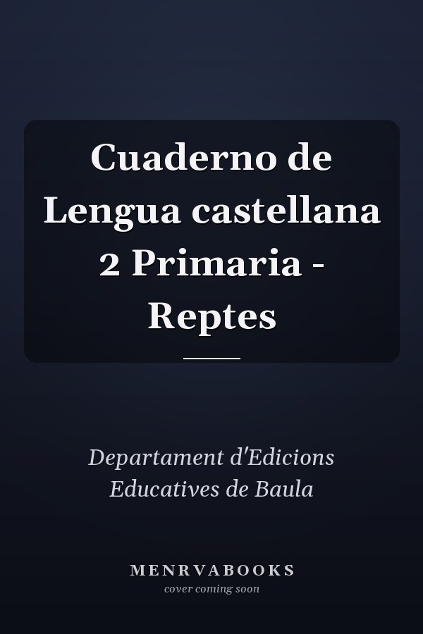 Cuaderno de Lengua castellana 2 Primaria - Reptes