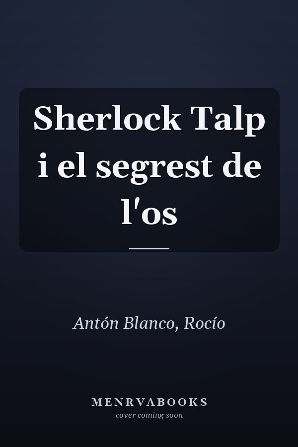 Sherlock Talp i el segrest de l'os