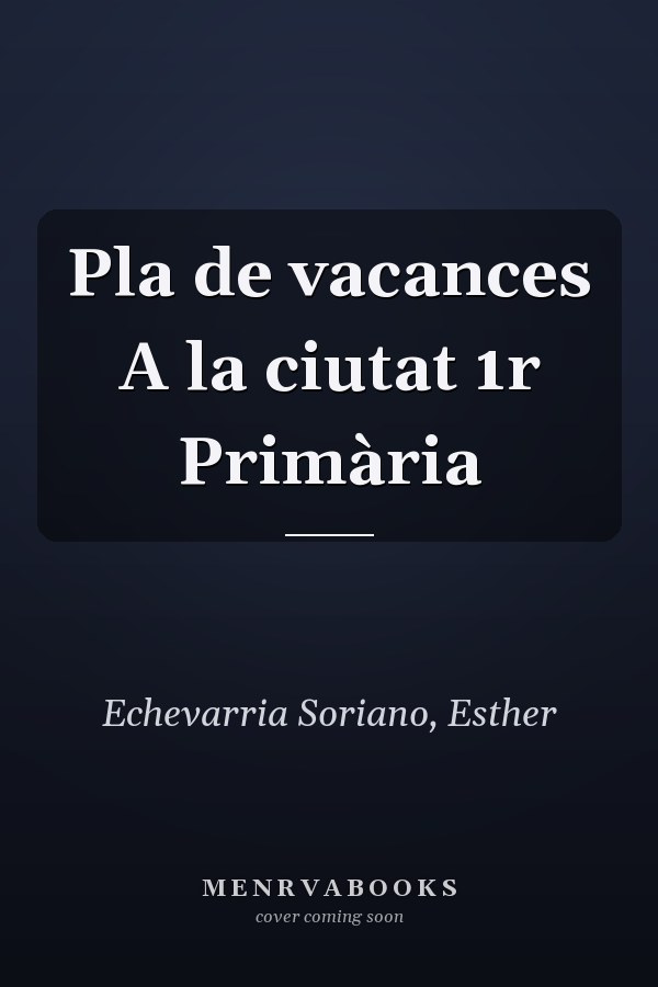 Pla de vacances A la ciutat 1r Primària
