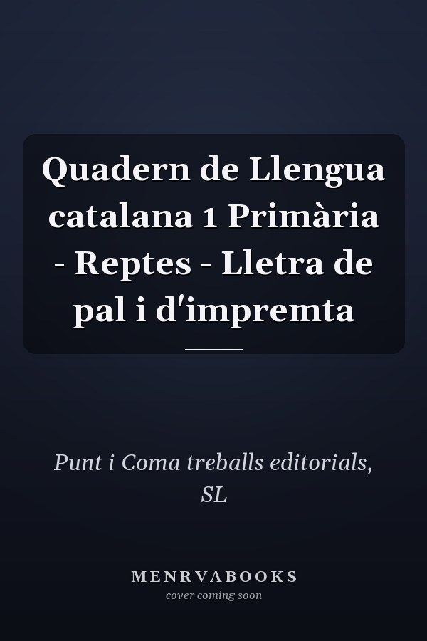 Quadern de Llengua catalana 1 Primària - Reptes - Lletra de pal i d'impremta