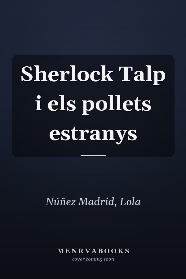 Sherlock Talp i els pollets estranys