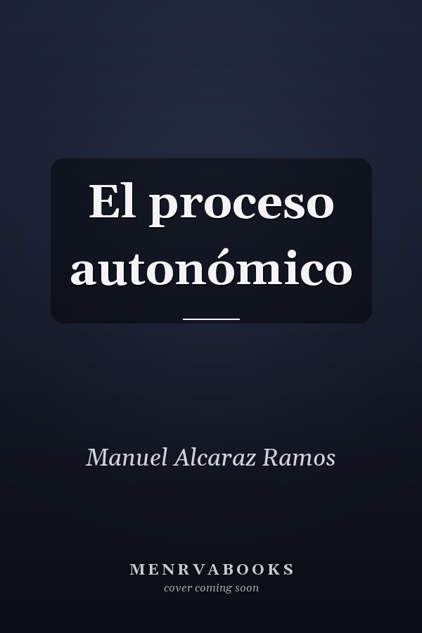 El proceso autonómico