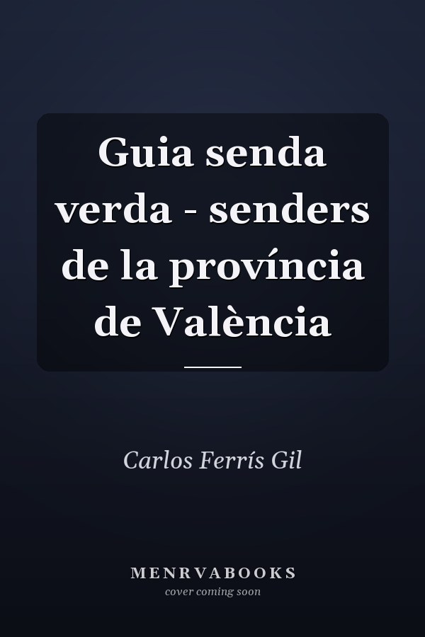 Guia senda verda - senders de la província de València