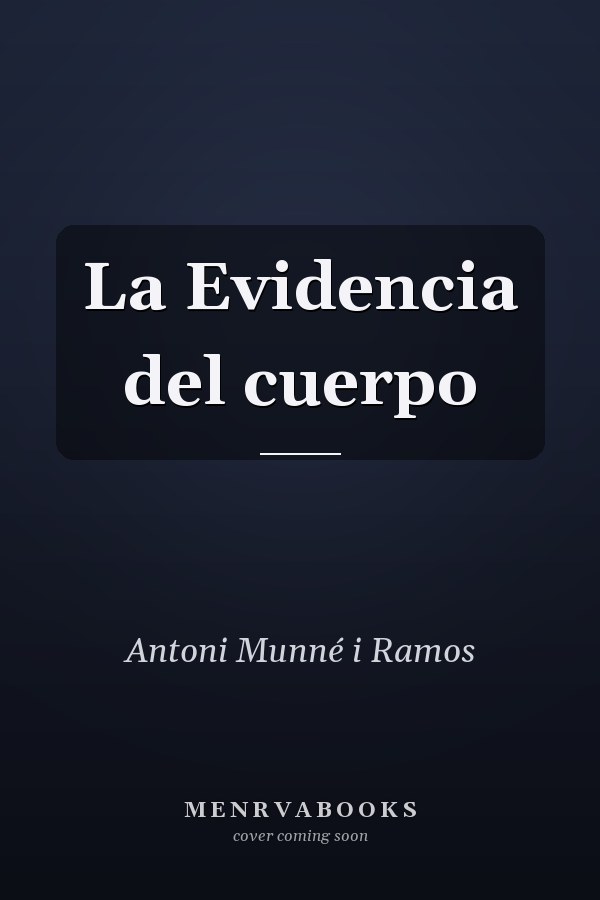 La Evidencia del cuerpo