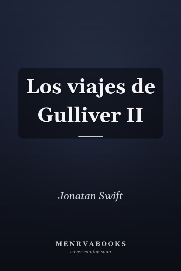 Los viajes de Gulliver II