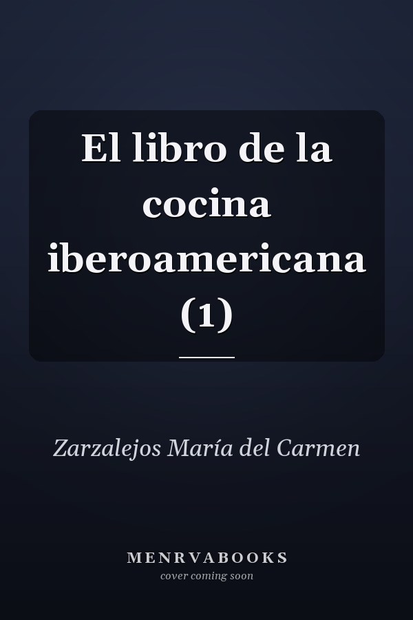 El libro de la cocina iberoamericana (1)