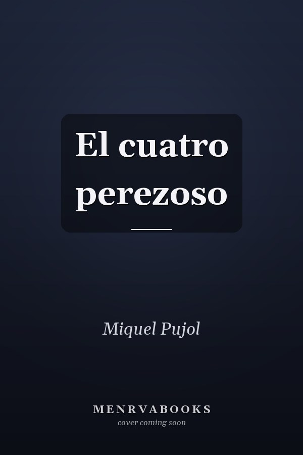 El cuatro perezoso