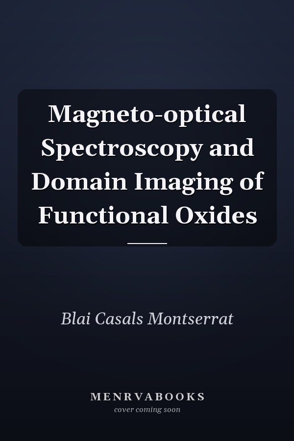 Magneto-optical Spectroscopy and Domain Imaging of Functional Oxides