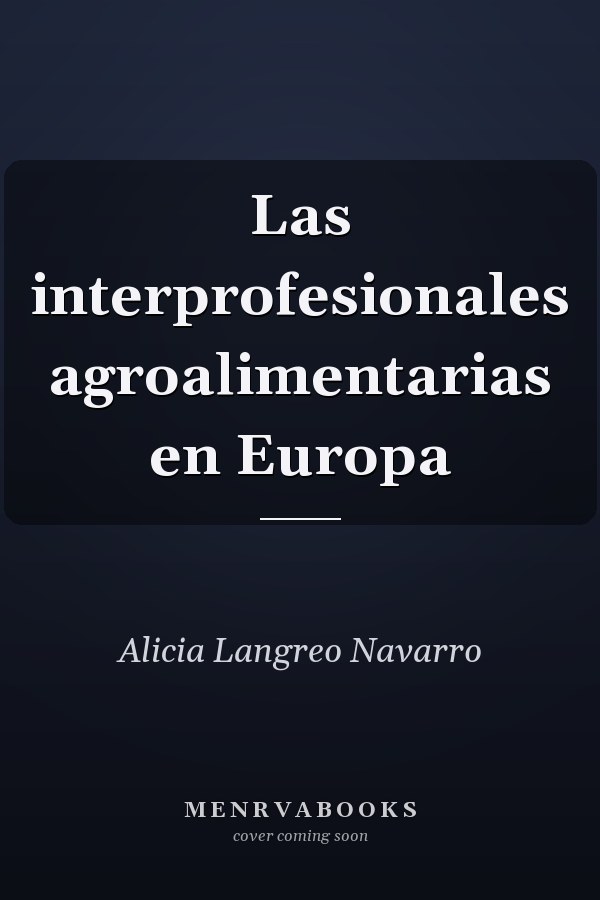 Las interprofesionales agroalimentarias en Europa