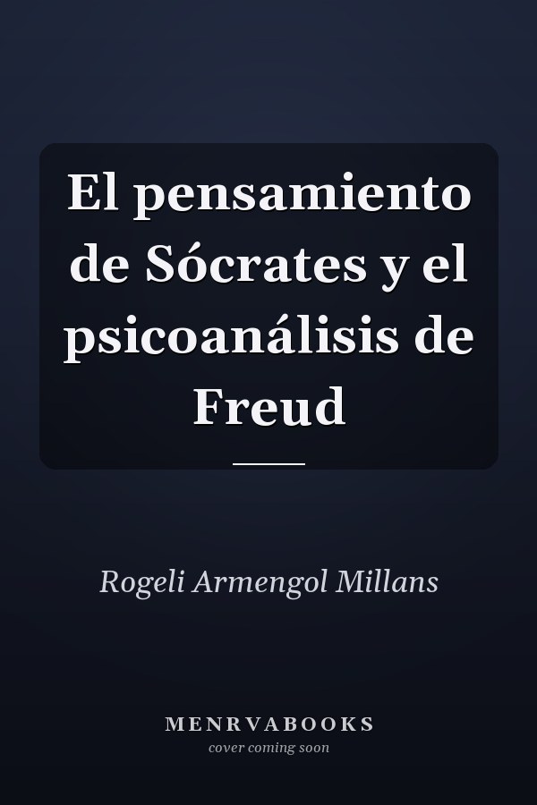 El pensamiento de Sócrates y el psicoanálisis de Freud