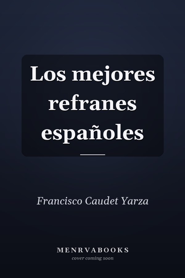 Los mejores refranes españoles