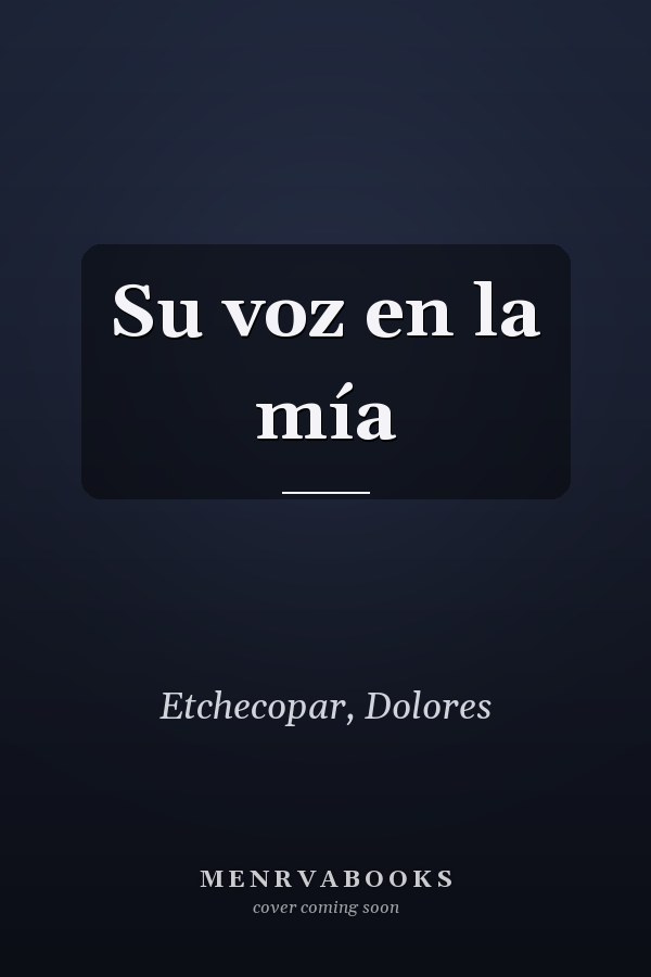 Su voz en la mía