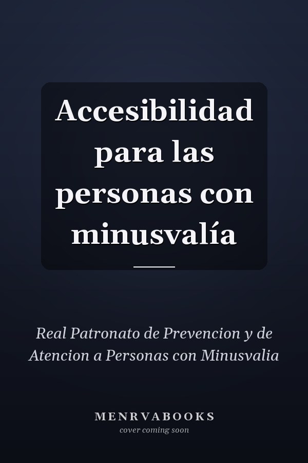 Accesibilidad para las personas con minusvalía