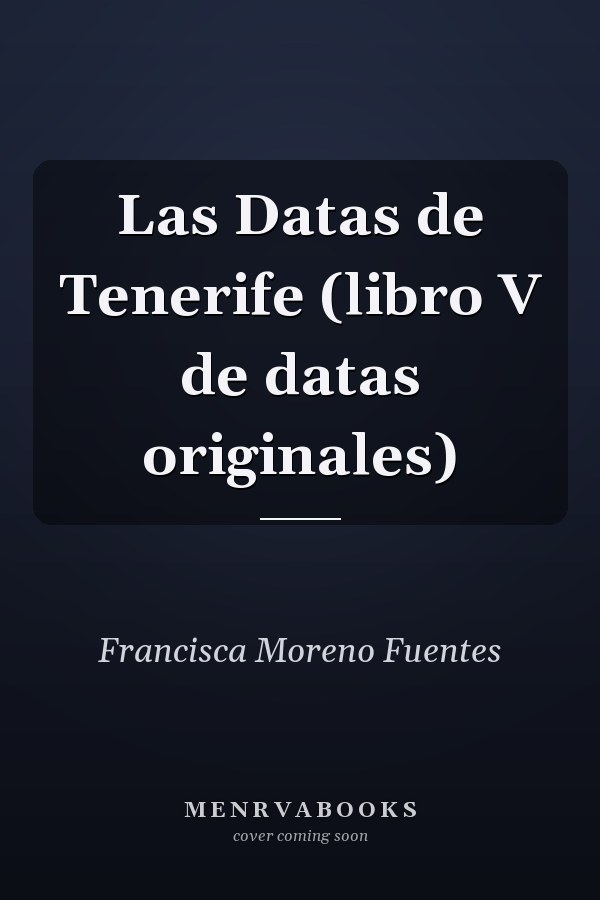 Las Datas de Tenerife (libro V de datas originales)