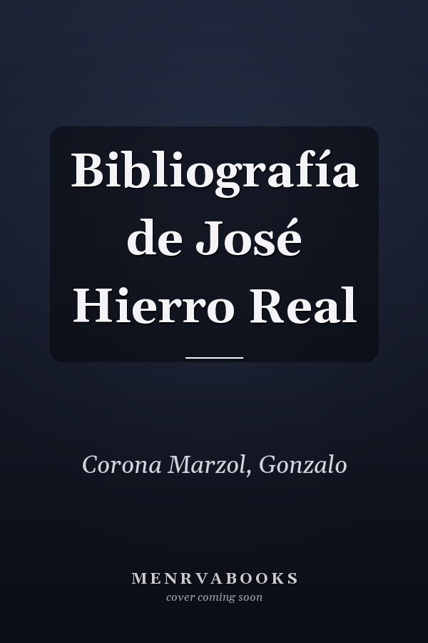 Bibliografía de José Hierro Real