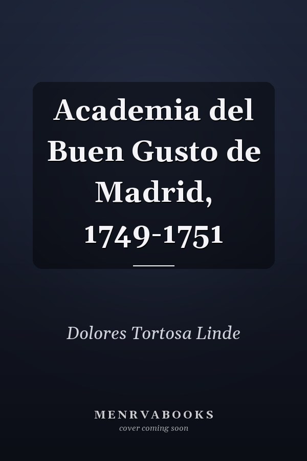 Academia del Buen Gusto de Madrid, 1749-1751