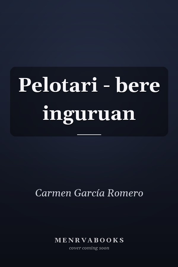 Pelotari - bere inguruan