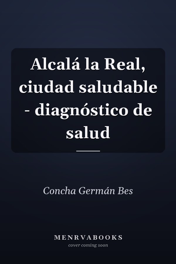 Alcalá la Real, ciudad saludable - diagnóstico de salud
