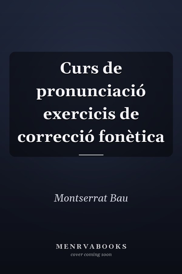 Curs de pronunciació exercicis de correcció fonètica