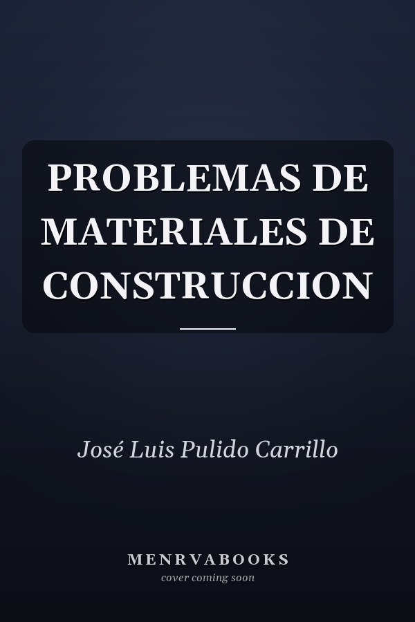 PROBLEMAS DE MATERIALES DE CONSTRUCCION