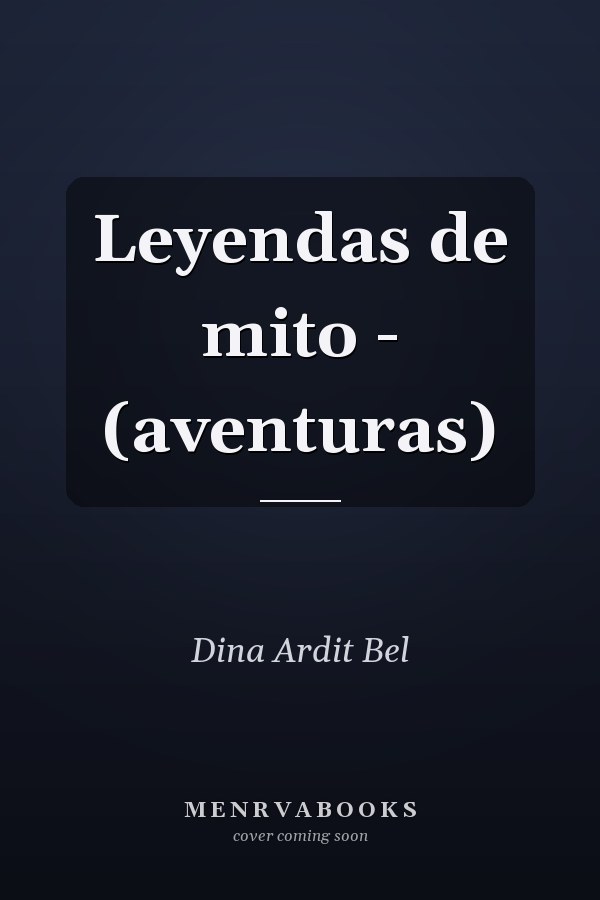 Leyendas de mito - (aventuras)