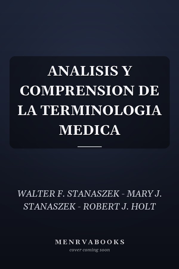 ANALISIS Y COMPRENSION DE LA TERMINOLOGIA MEDICA
