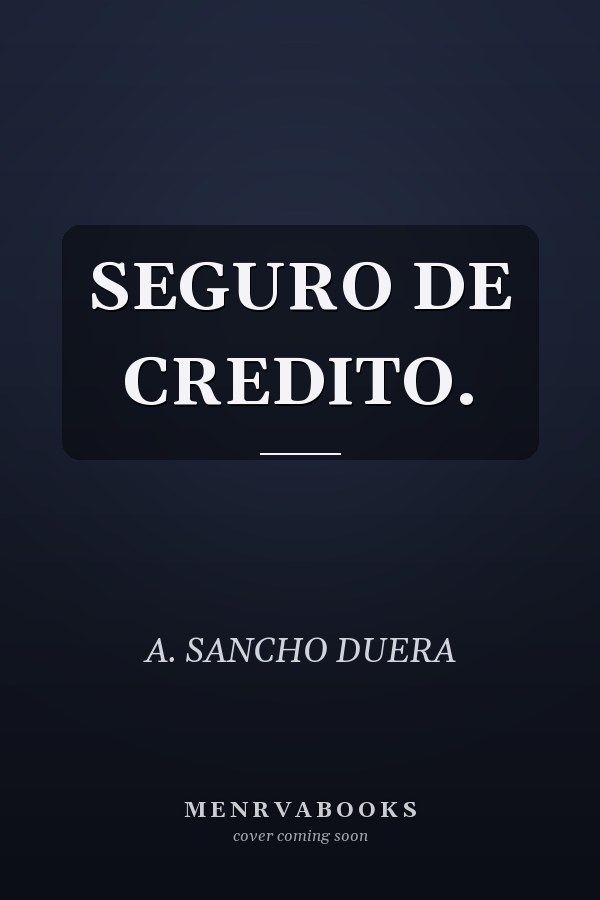 SEGURO DE CREDITO.