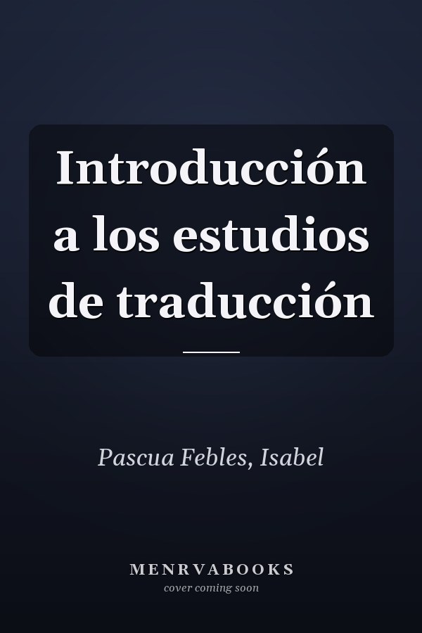 Introducción a los estudios de traducción