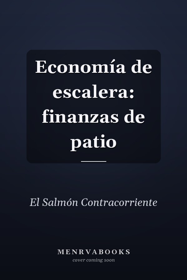 Economía de escalera: finanzas de patio